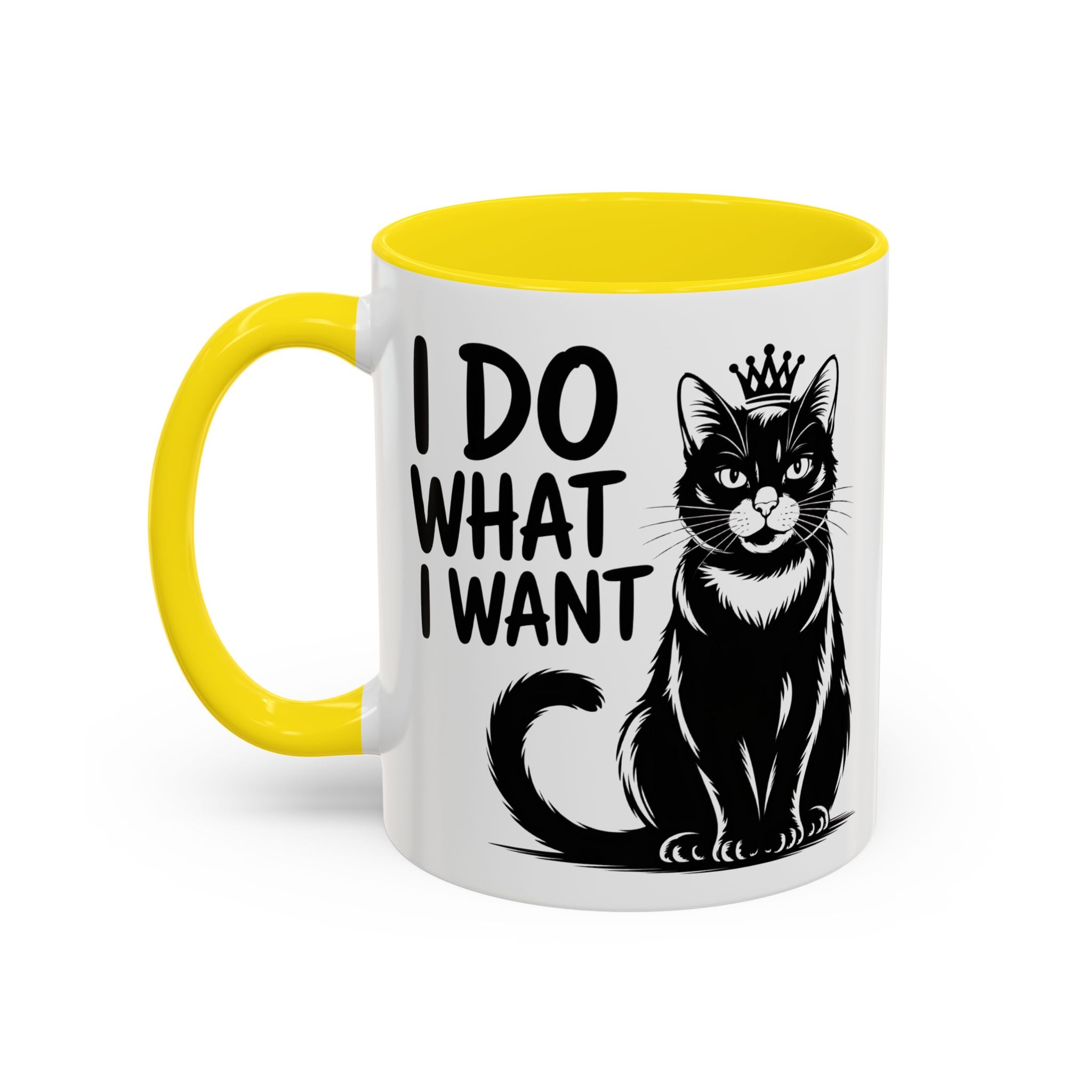 I Do What I Want Cat Accent Coffee Mug — Funny Queen Cat 11/15oz sarcasm attitude