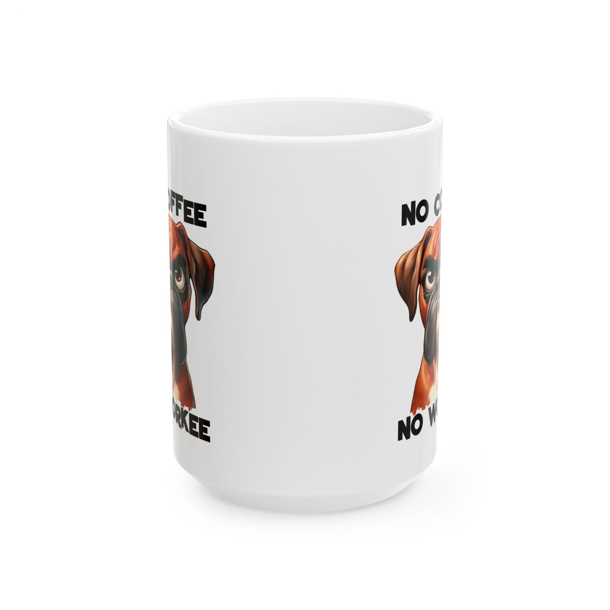 no coffee no workee funny dog Ceramic Mug, (11oz, 15oz)