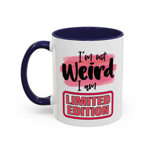 Limited Edition Weird Coffee Mug - Unique Gift for Quirky Souls funny