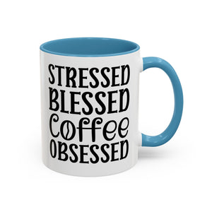 Stressed Blessed Coffee Obsessed Mug, Motivational Coffee Mug, Gift for Coffee Lovers, Funny Office Mug, Self-Care Gift Idea