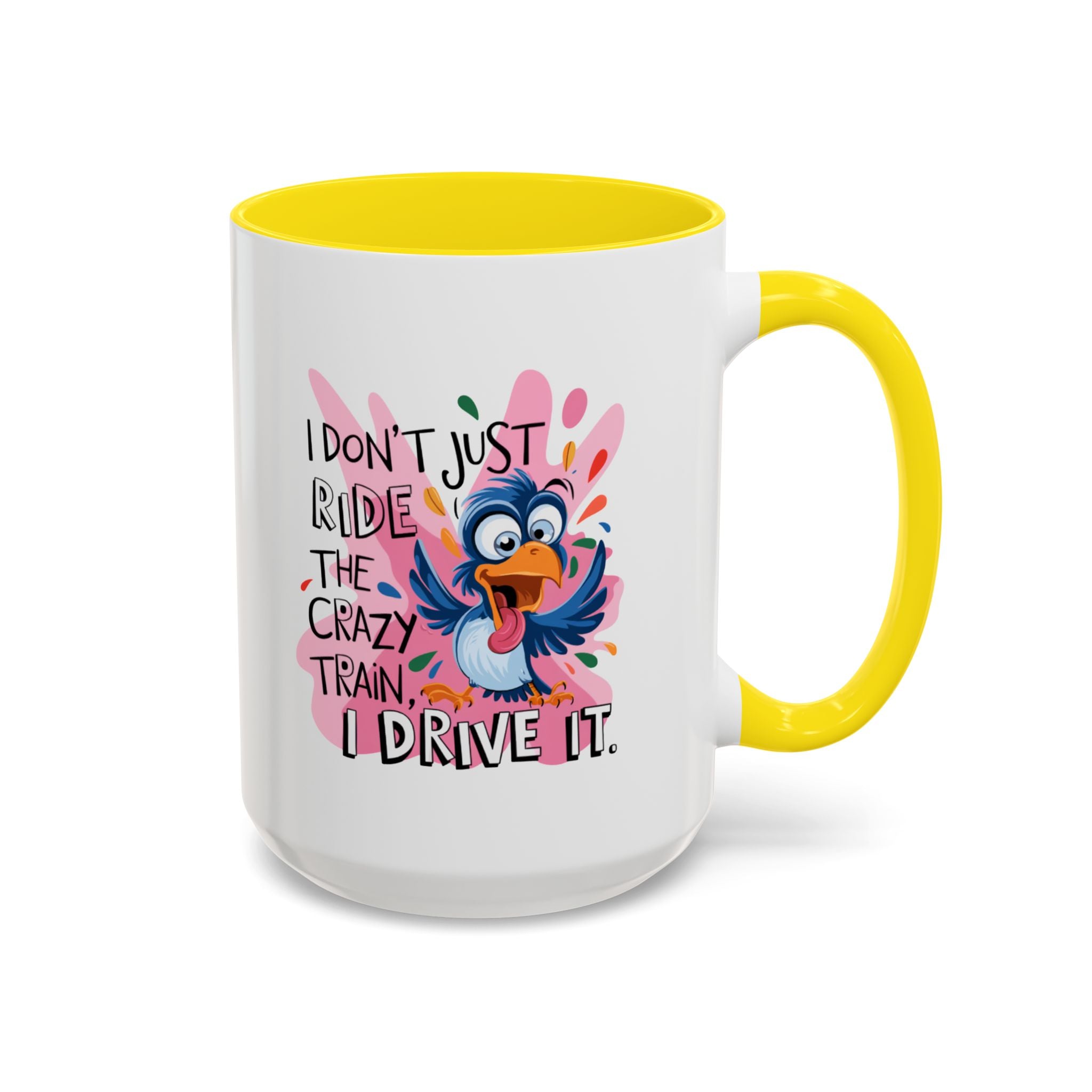 Funny attitude Travel Mug - "I Don't Just Ride the Crazy Train, I Drive It" - Colorful Bird Design
