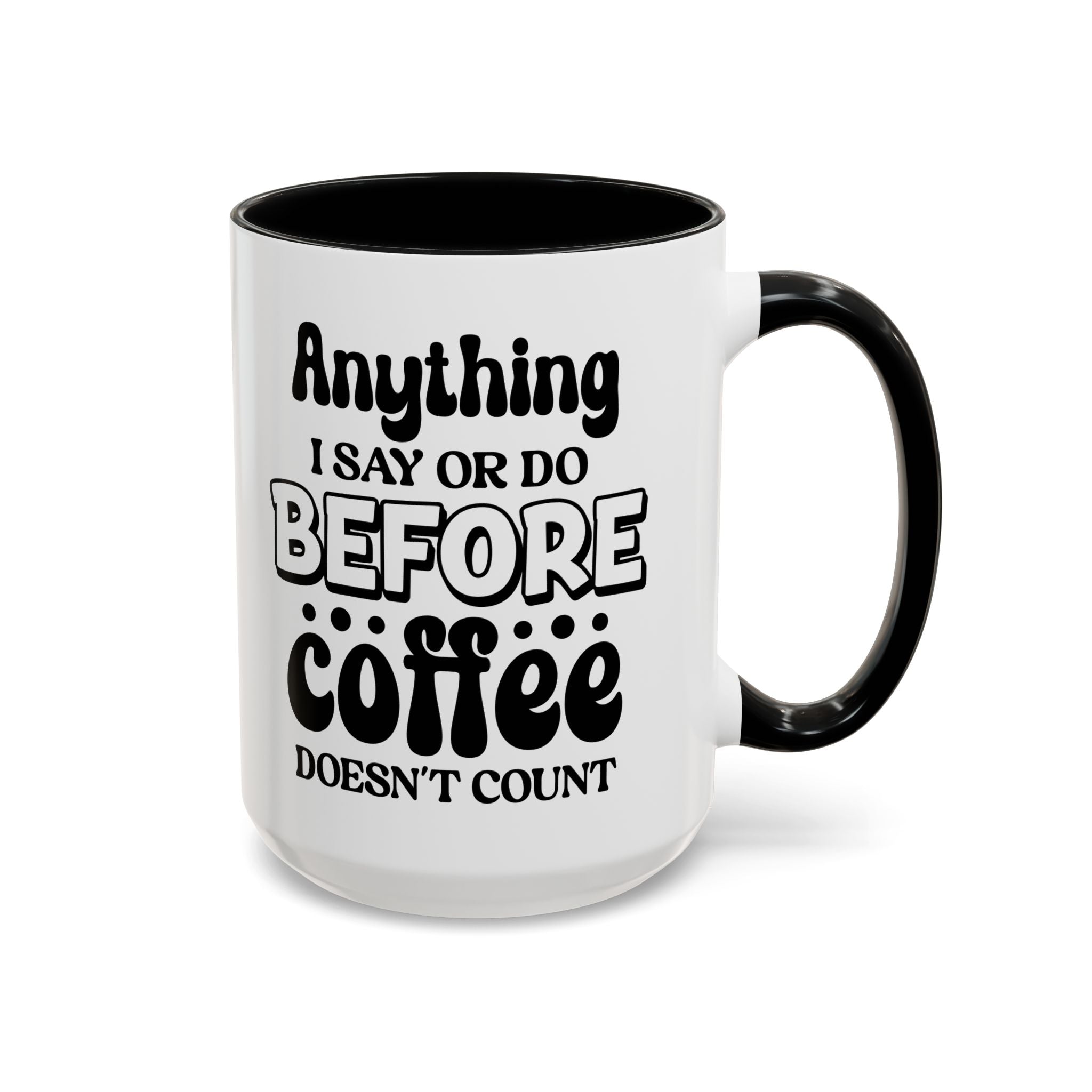 Coffee Lovers Mug - Funny Quote Ceramic Drinkware, Ideal for Gift, Kitchen Decor, Birthday, Coffee Break, Daily Motivation