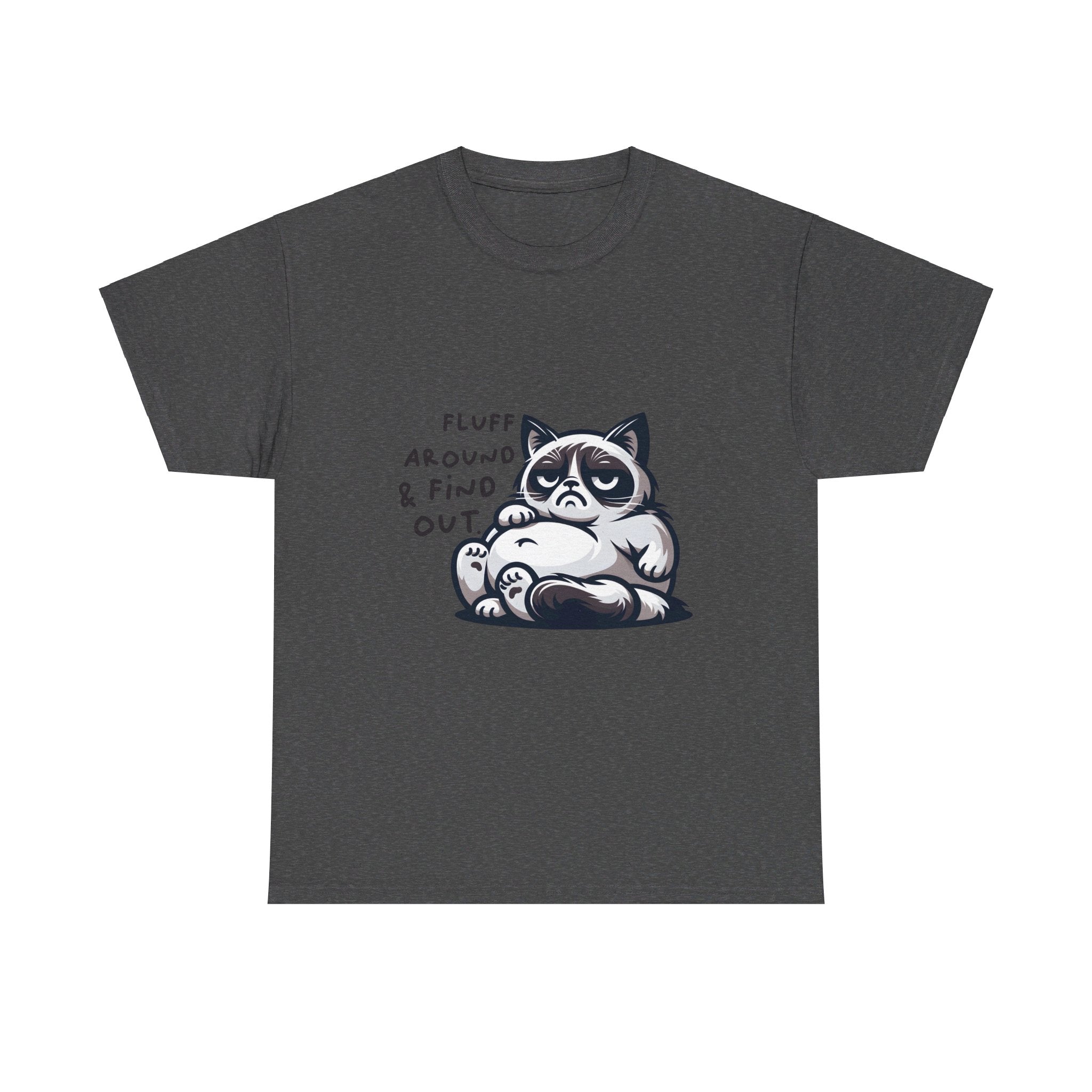 fat cat fluff around and find out Unisex Heavy Cotton Tee by the x m world