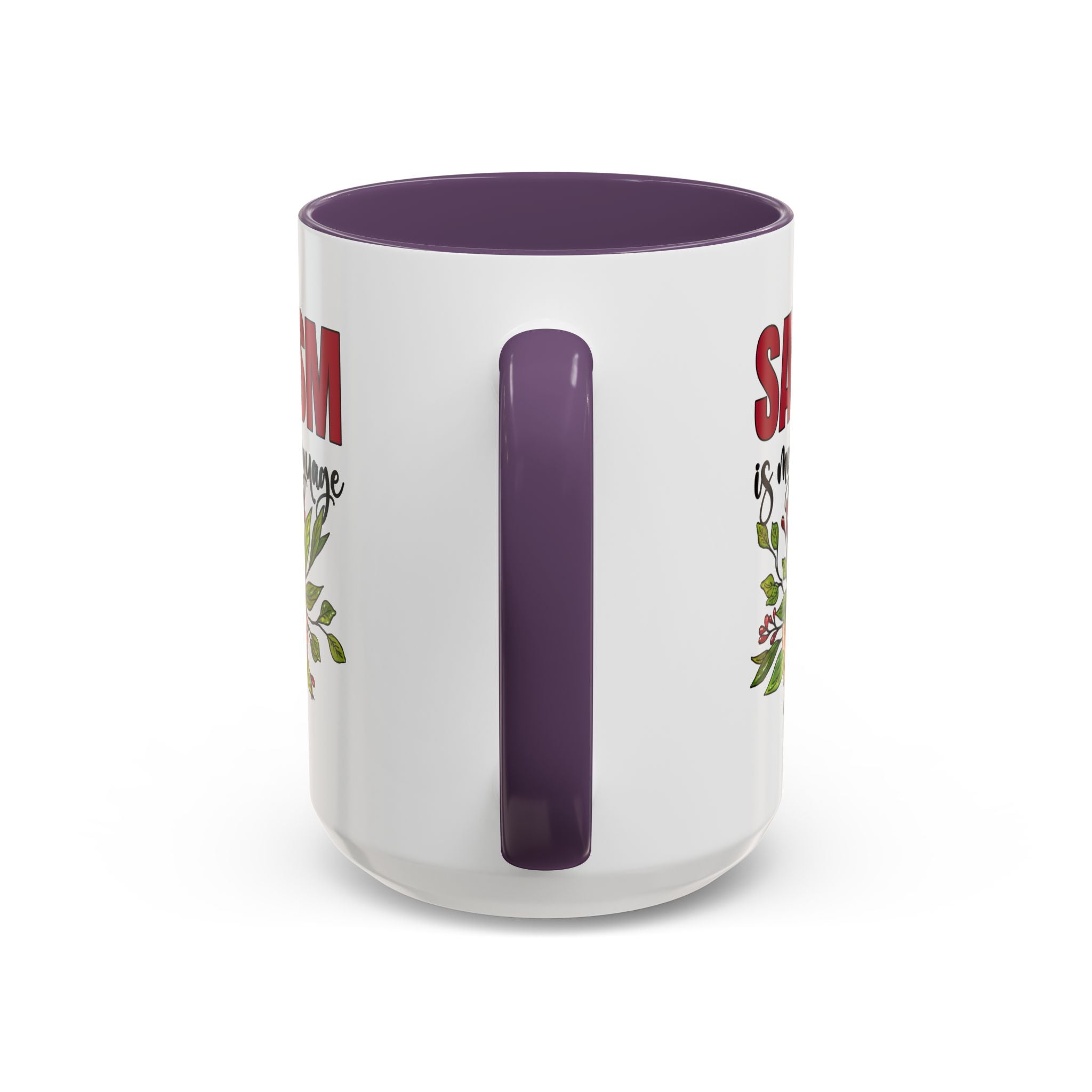 Sarcasm Coffee Mug - 11/15oz Floral Design, Perfect for Coffee Lovers