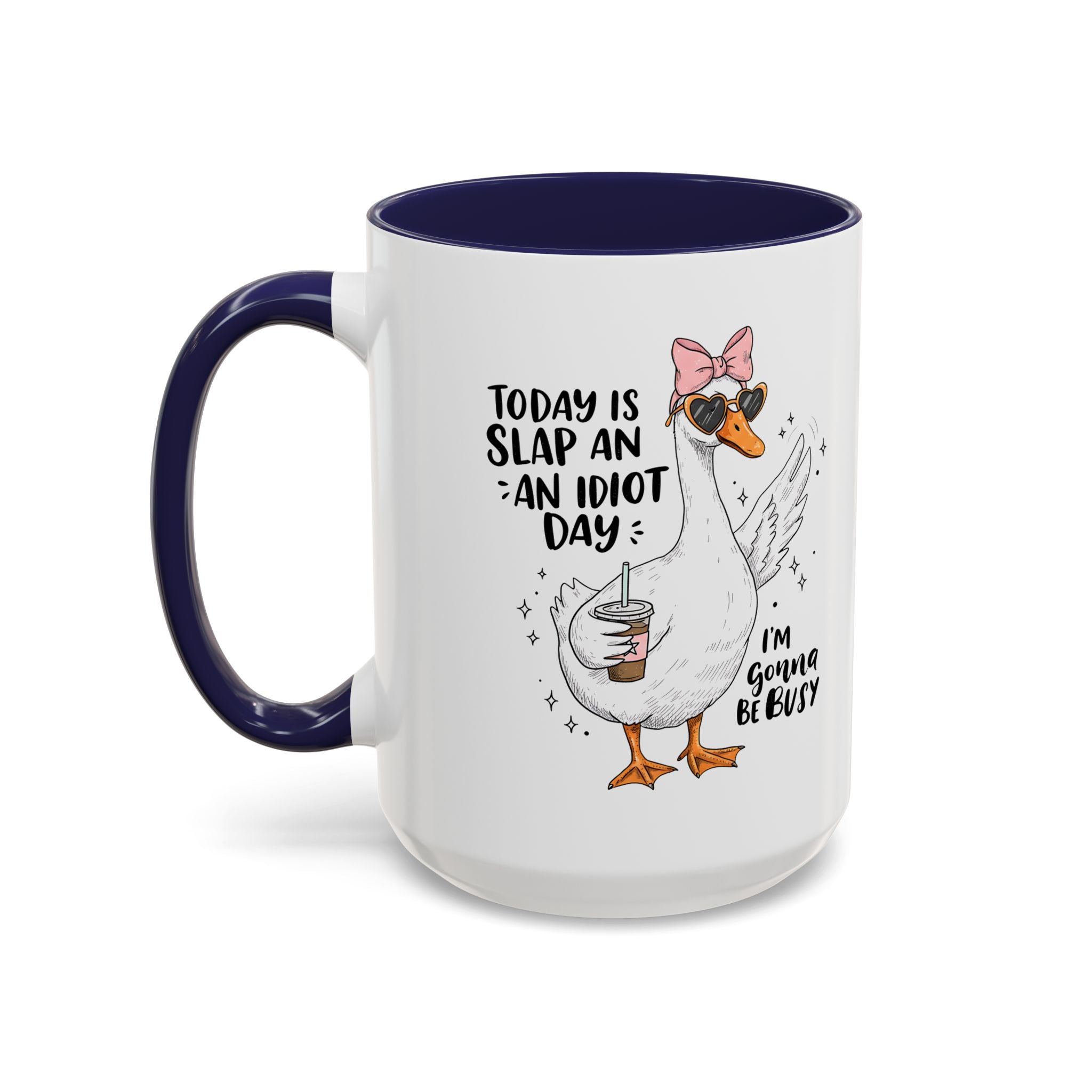 Funny Goose Coffee Mug - Slap an Idiot Day adult humor joke
