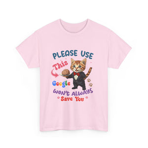 sarcasm Cat Quote Tee, Fun Cat T-Shirt, Funny Gift for Cat Lovers, Humor Shirt, Unique Pet Owner Apparel, Cute Pet Humor