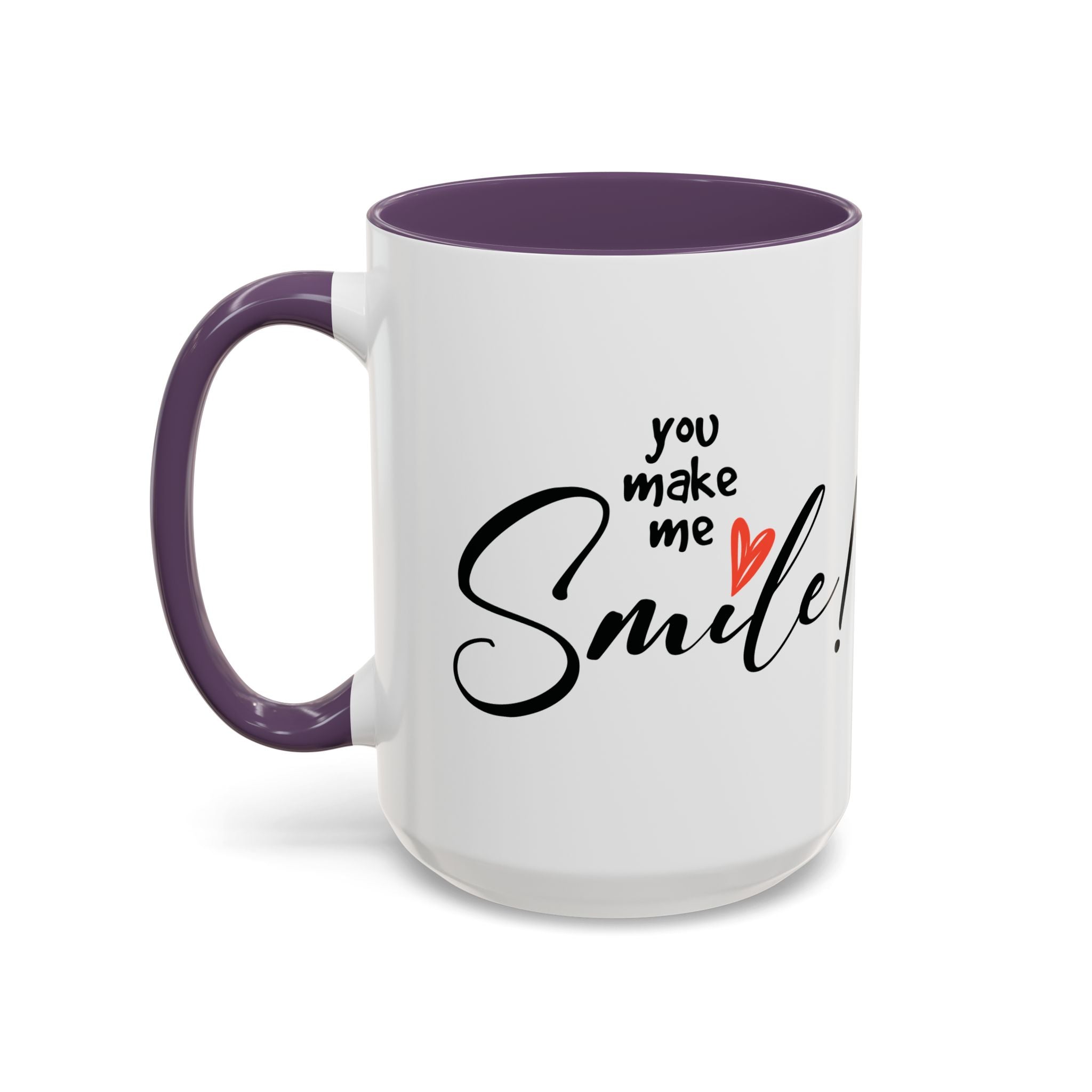 Inspirational Accent Coffee Mug - "You Make Me Smile!" - Perfect Gift for Friends & Family