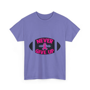 Motivational Football Tee, Never Give Up Shirt, Unisex Cotton T-shirt, Support Awareness, Athletic Gift, Sportswear, Inspirational Apparel