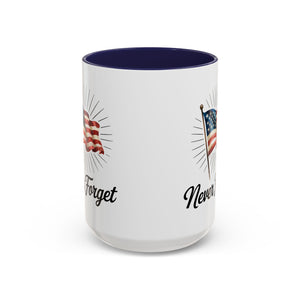Patriotic Never Forget Coffee Mug - 11oz & 15oz USA flag