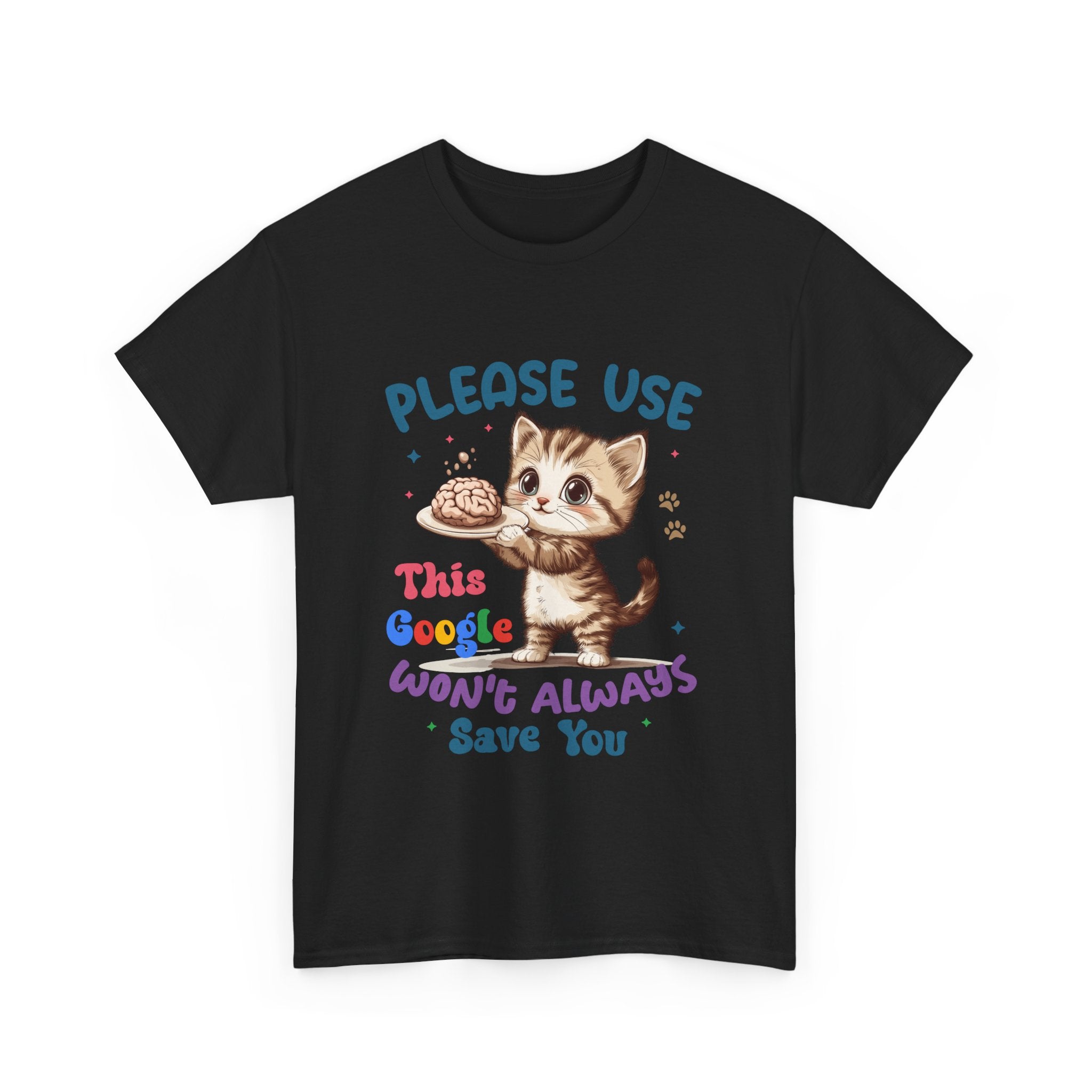 Cute Cat Quote Tee, Funny Cat Lover Shirt, Gift for Pet Owners, Birthday Gift, Animal Lover Apparel