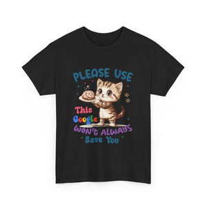 Cute Cat Quote Tee, Funny Cat Lover Shirt, Gift for Pet Owners, Birthday Gift, Animal Lover Apparel