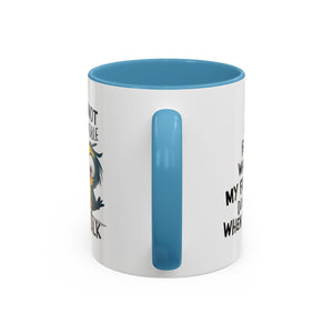 Funny Accent Coffee Mug for Sarcastic Coffee Lovers - "I'm Not Responsible for What My Face Does When You Talk"