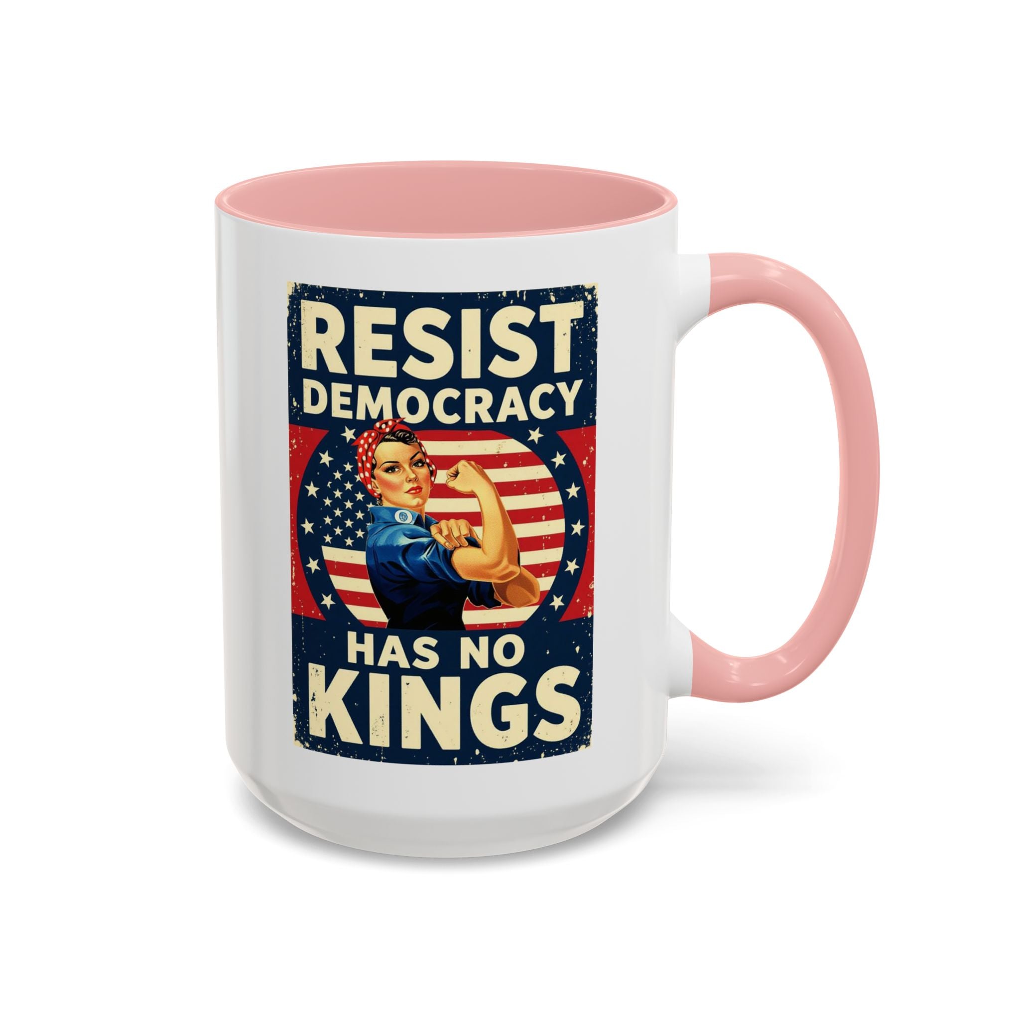 Resist Democracy has no kings  Accent Coffee Mug - Empowering Political Statement