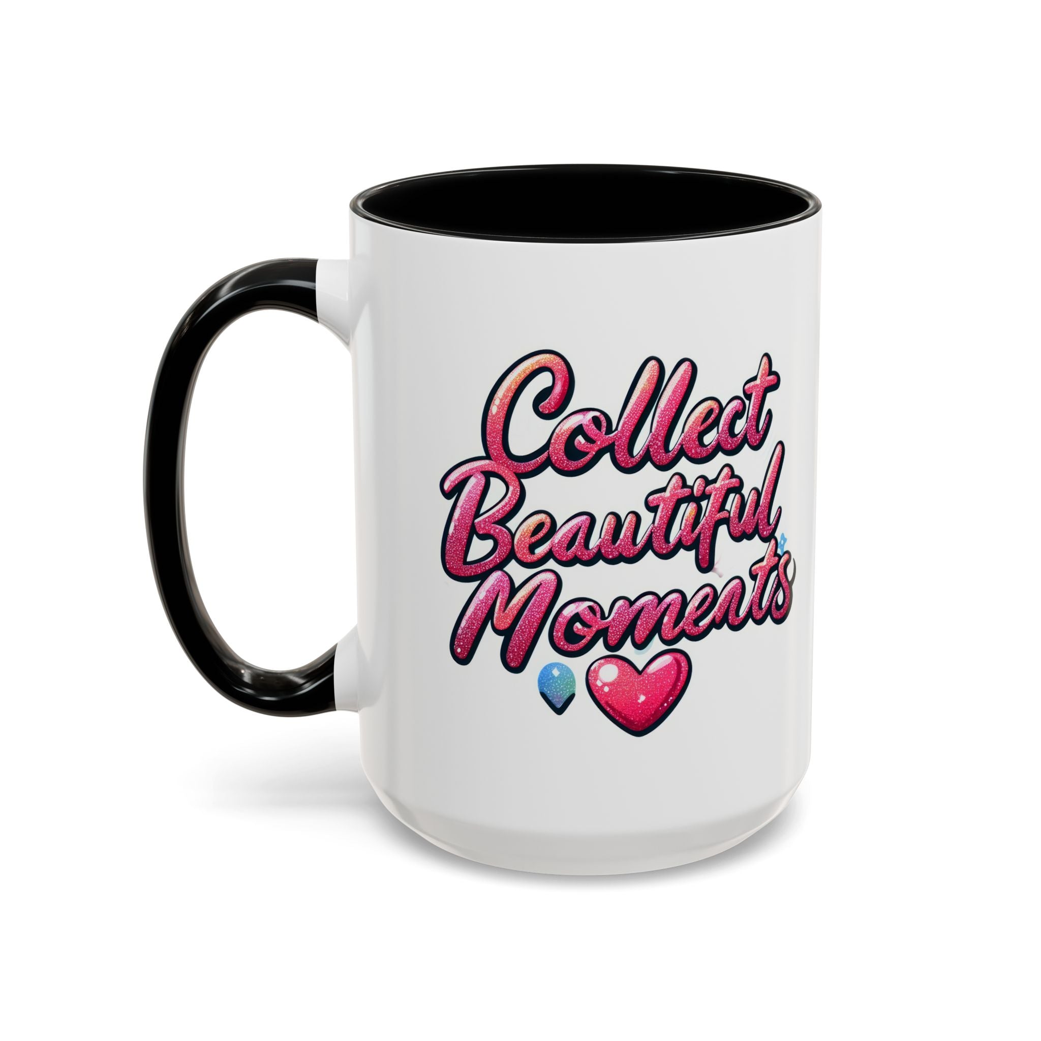 Collect Beautiful Moments Coffee Mug - 11oz & 15oz positive vibe love heart cup