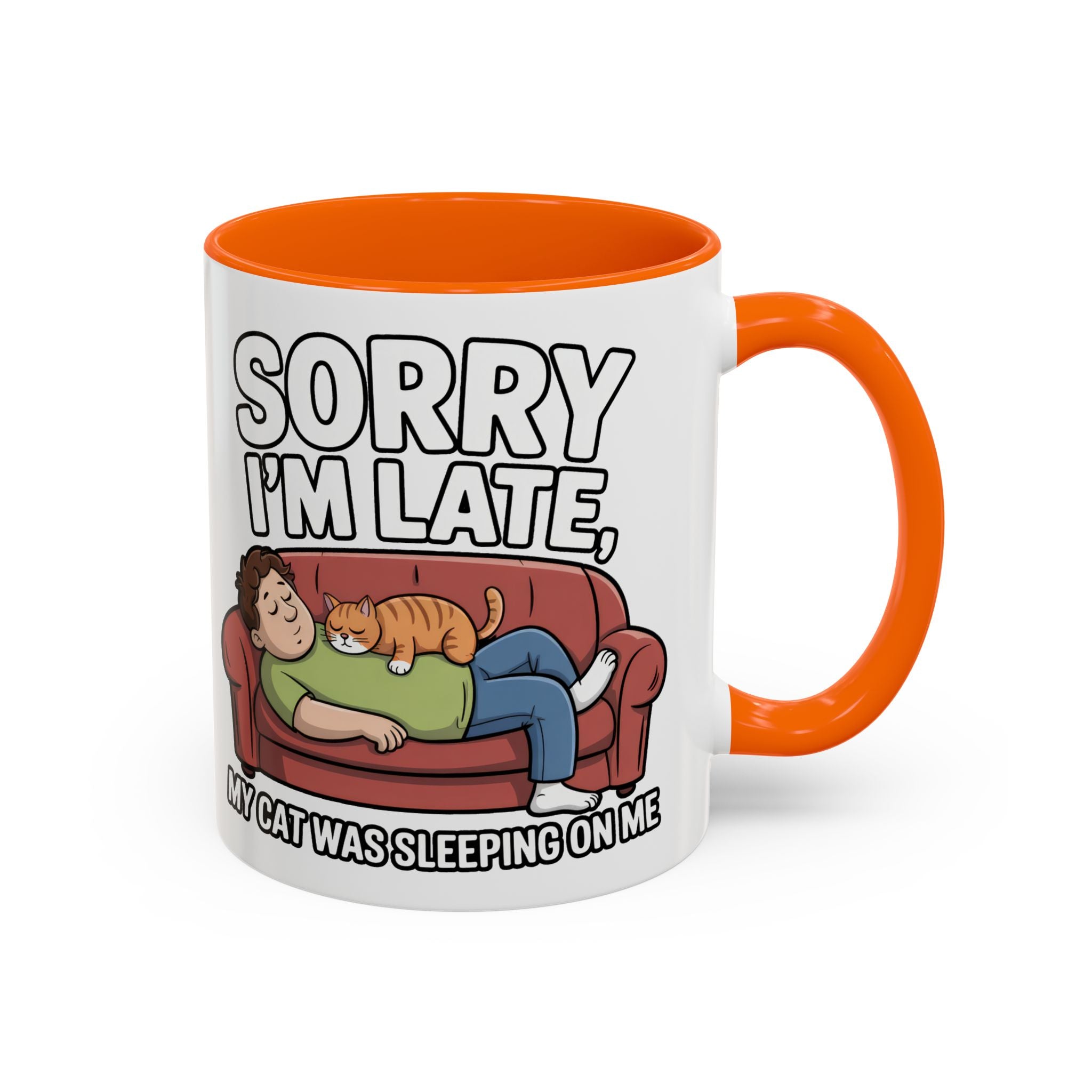 Funny Cat Coffee Mug — “Sorry I’m Late, My Cat Was Sleeping On Me” Accent Mug
