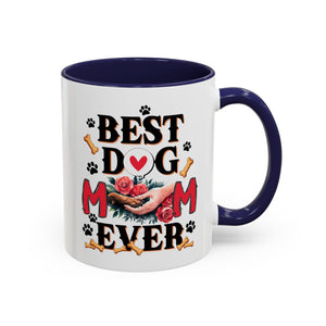 Best Dog Mom Ever Coffee Mug - Perfect Gift for Dog Lovers, Pet Moms, Animal Lovers, Dog-Themed Kitchen Decor, Best Friend Gift