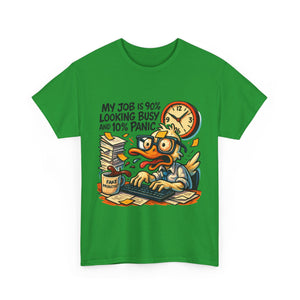 Humorous Work Tee: My Job is 90% Looking Busy, Fun Office Shirt, Gift for Coworkers, Unisex Tee, Casual Wear, Funny Job Humor