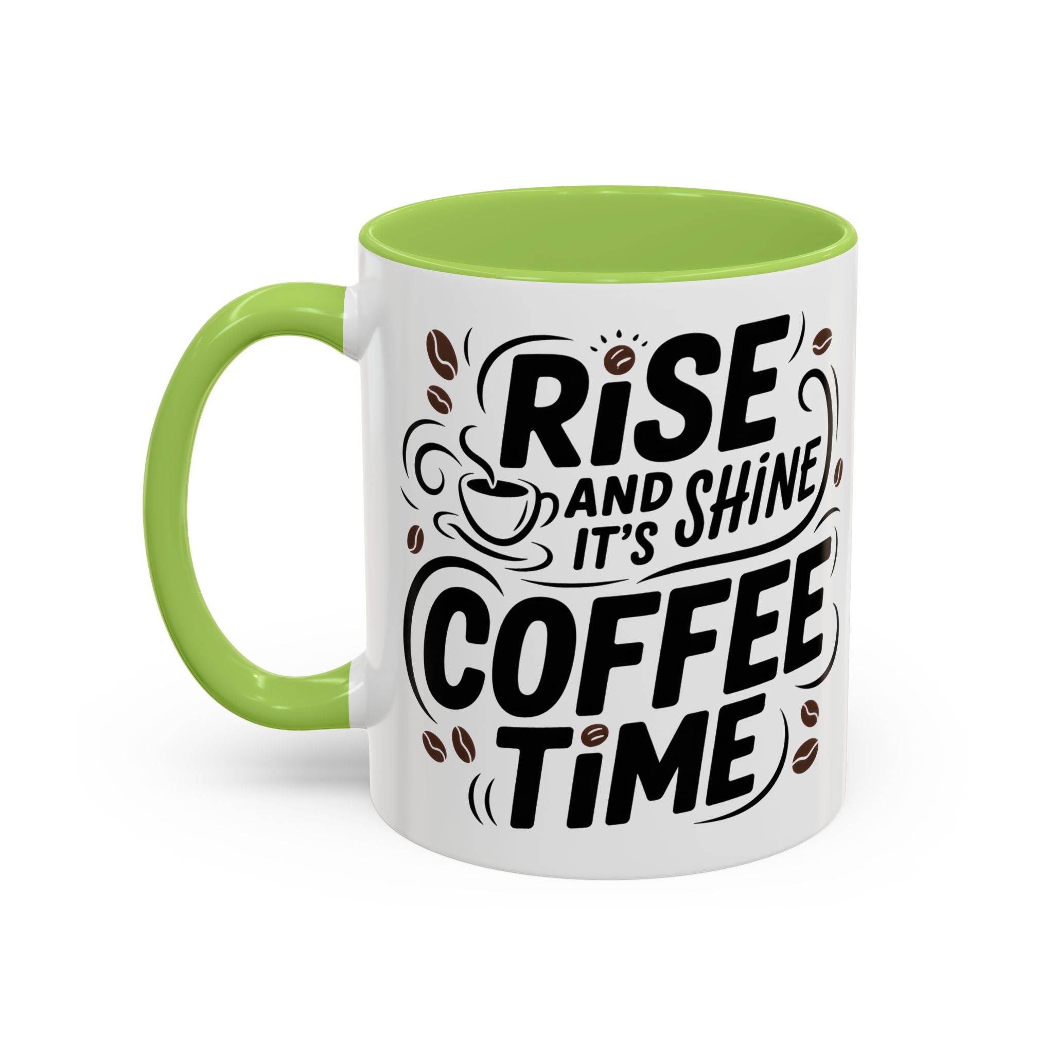 Rise and Shine Coffee Time Mug morning motivation