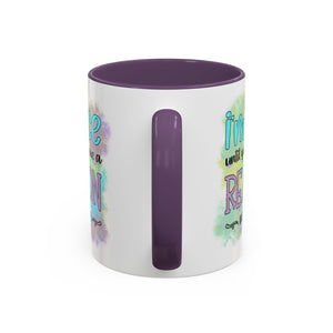 Funny Accent Coffee Mug - "I'm Nice Until You Give Me a Reason" - Ideal for Coffee Lovers
