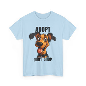 Funny Dog Adoption Tee, Unisex Tee, Pet Lover Gift, Animal Rescue Shirt, Dog Lover Apparel, Adopt Don't Shop Tee