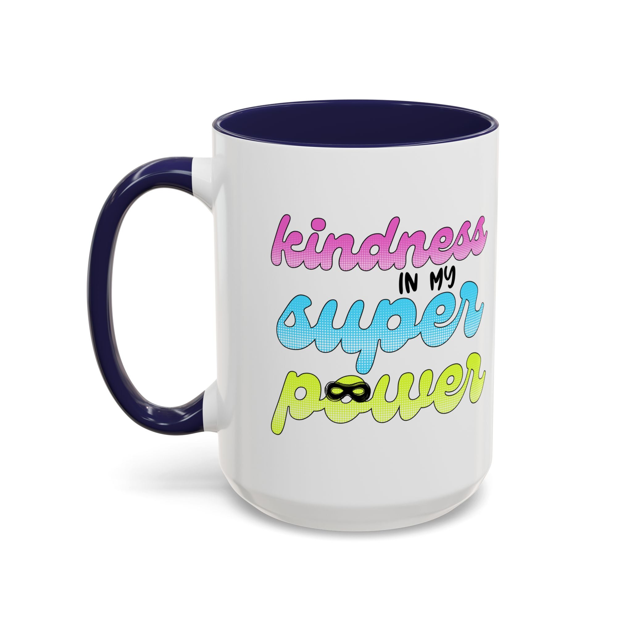Kindness Superpower Coffee Mug, Inspirational Gift for Friends, Motivational Work Mug, Cute Drinkware for All Occasions, Unique