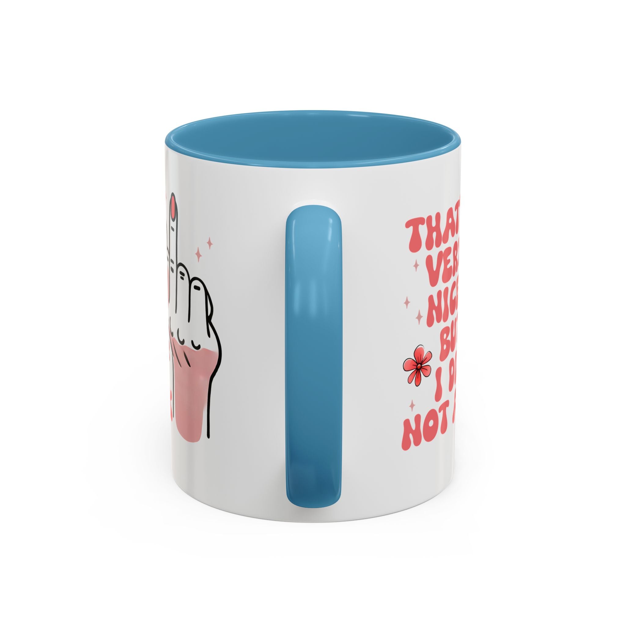 Sassy Accent Coffee Mug, Funny Gift, Humor Mug, Conversation Starter, Coffee Lover Gift, Unique Handmade Mug