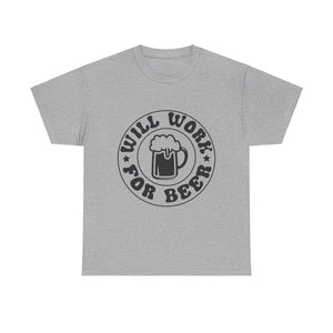 will work for beer funny Unisex Heavy Cotton Tee men women