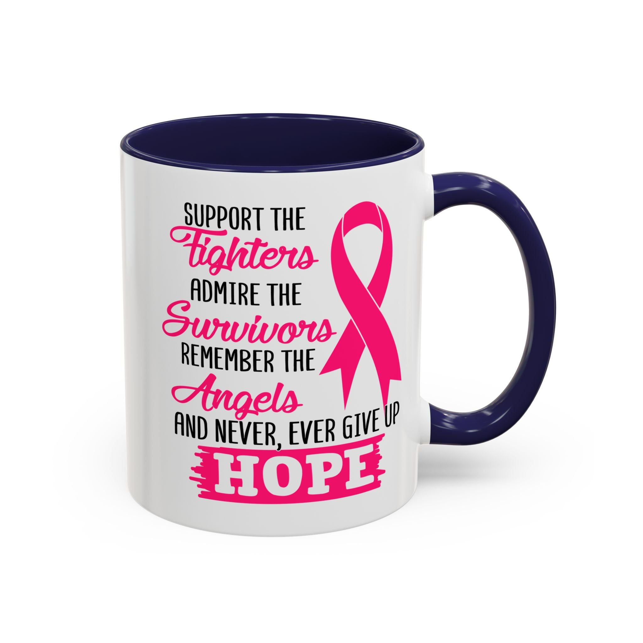 Inspirational Pink Ribbon Coffee Mug: Support Fighters, Admire Survivors, Celebrate Hope, Gift for Cancer Awareness, Motivational Mug