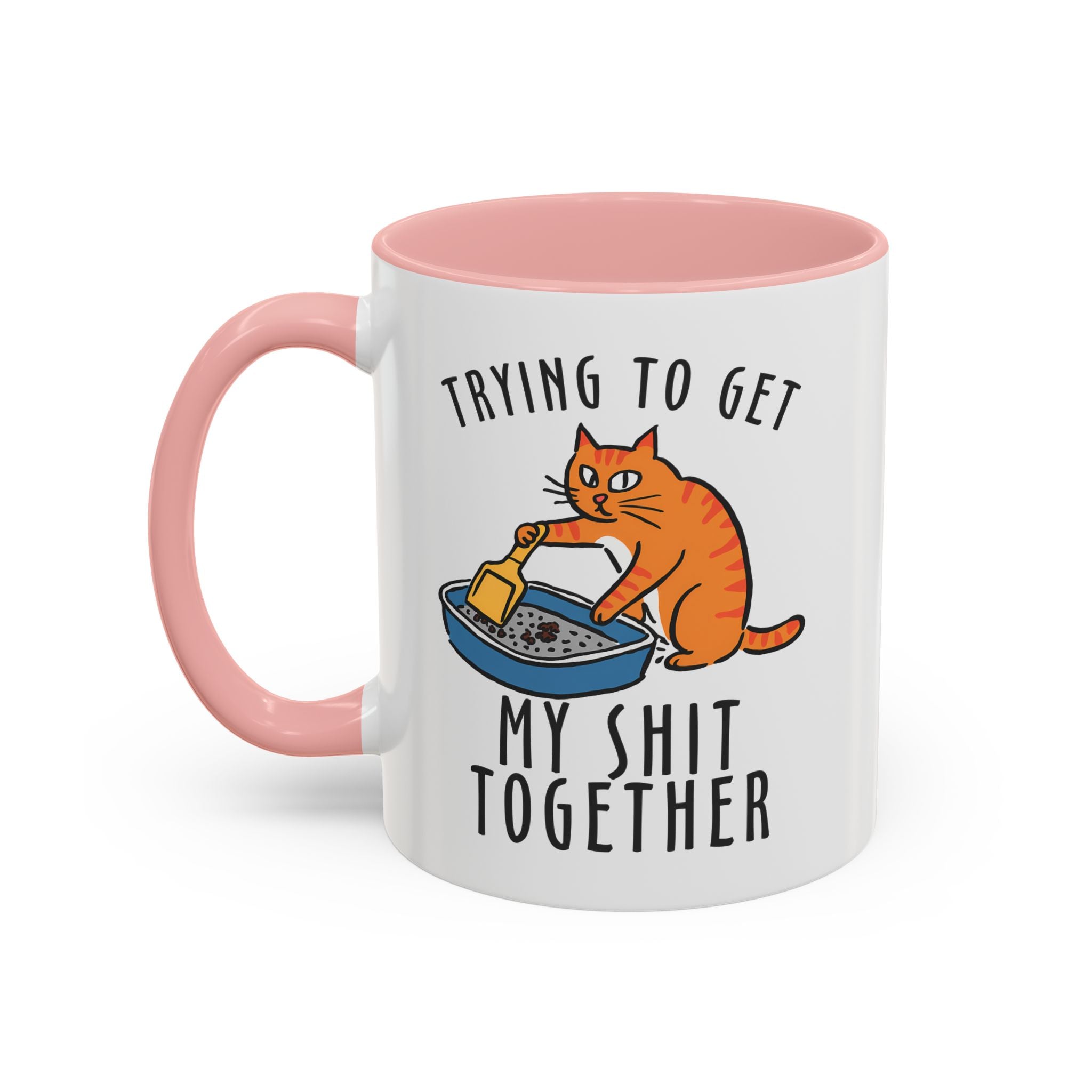 Funny Cat-Themed Coffee Mug - "Trying to Get My Shit Together" adult humor
