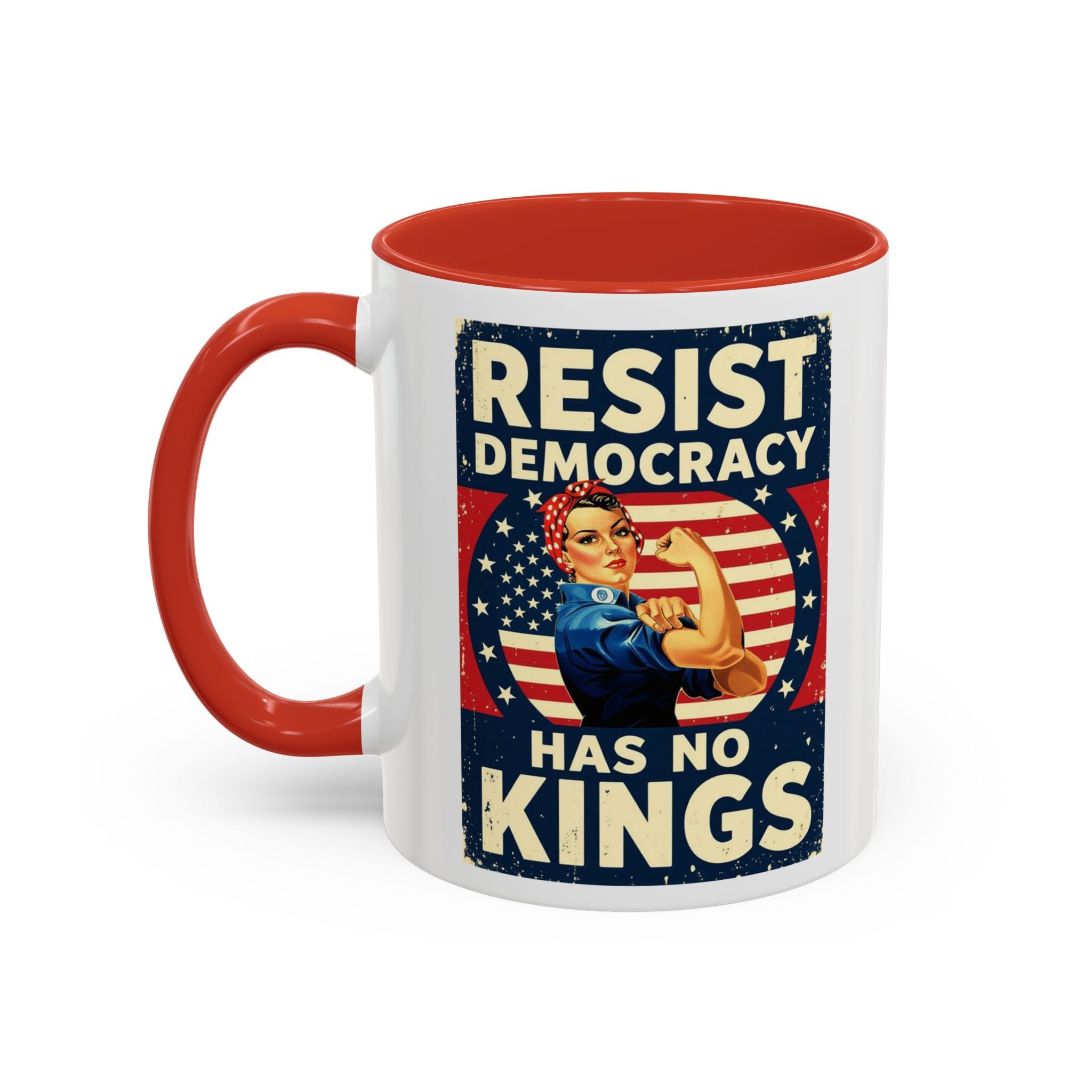 Resist Democracy has no kings  Accent Coffee Mug - Empowering Political Statement