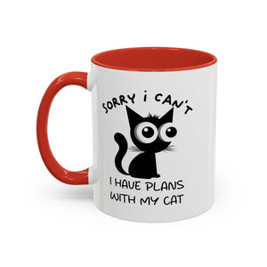 Funny cat Sorry I can't I have plans with my cat  Accent Coffee Mug (11, 15oz) by mrdragonsfire