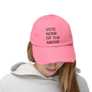 vote none of the above Unisex Distressed Cap
