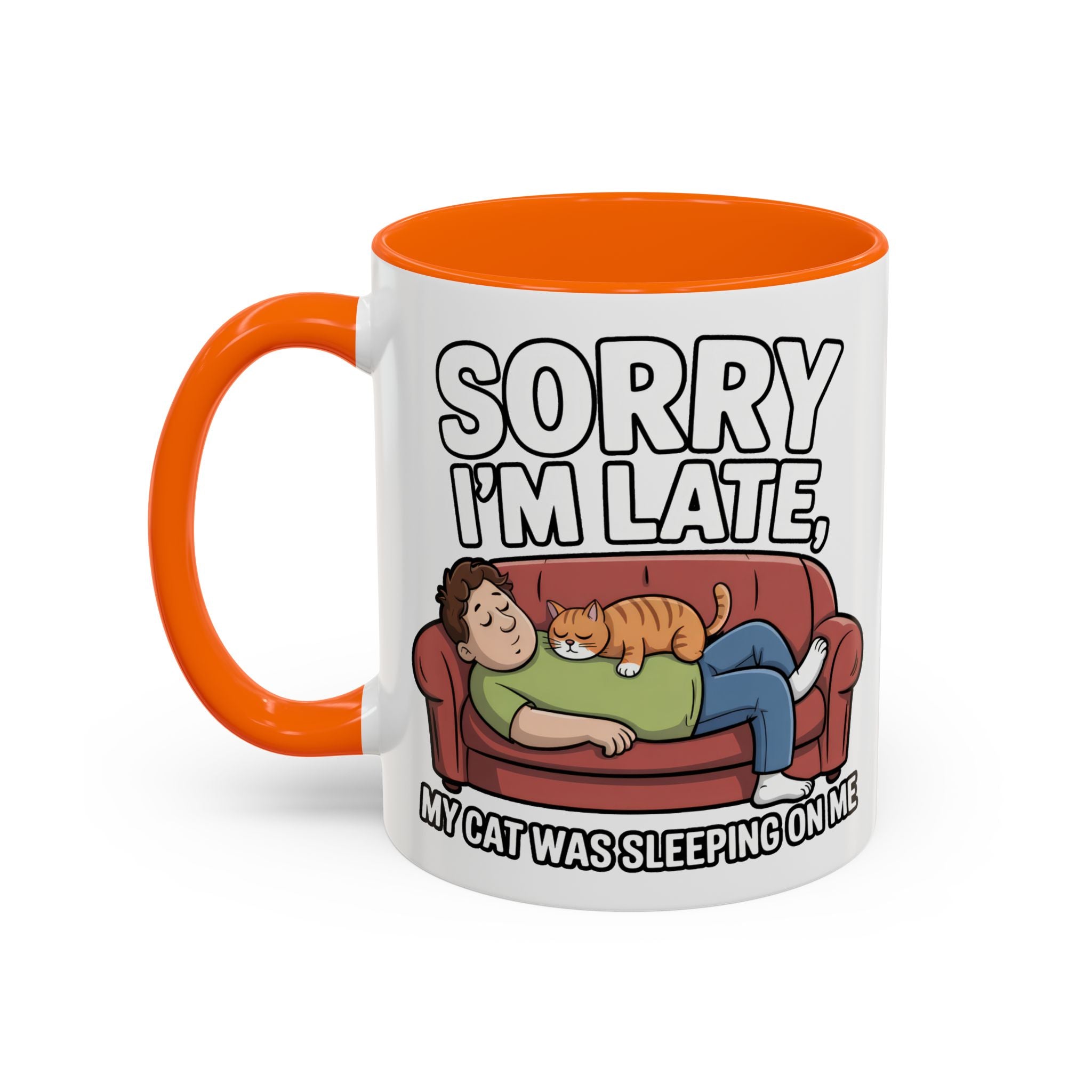 Funny Cat Coffee Mug — “Sorry I’m Late, My Cat Was Sleeping On Me” Accent Mug