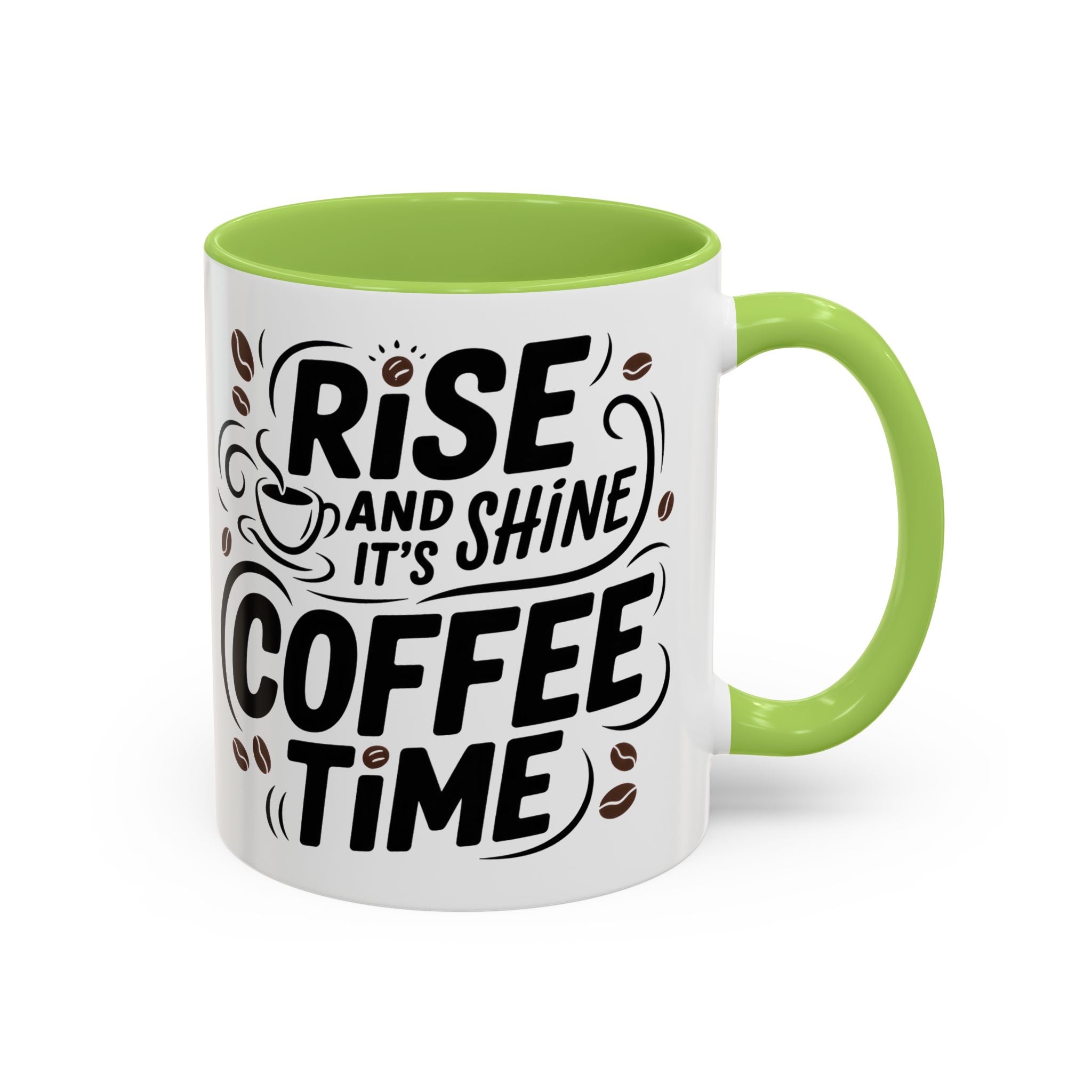 Rise and Shine Coffee Time Mug morning motivation