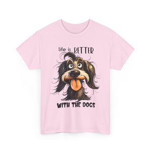 Life is Better with the Dogs Unisex Tee, Funny Dog Lover T-Shirt, Pet Gift, Dog Mom Shirt, Animal Lover Apparel
