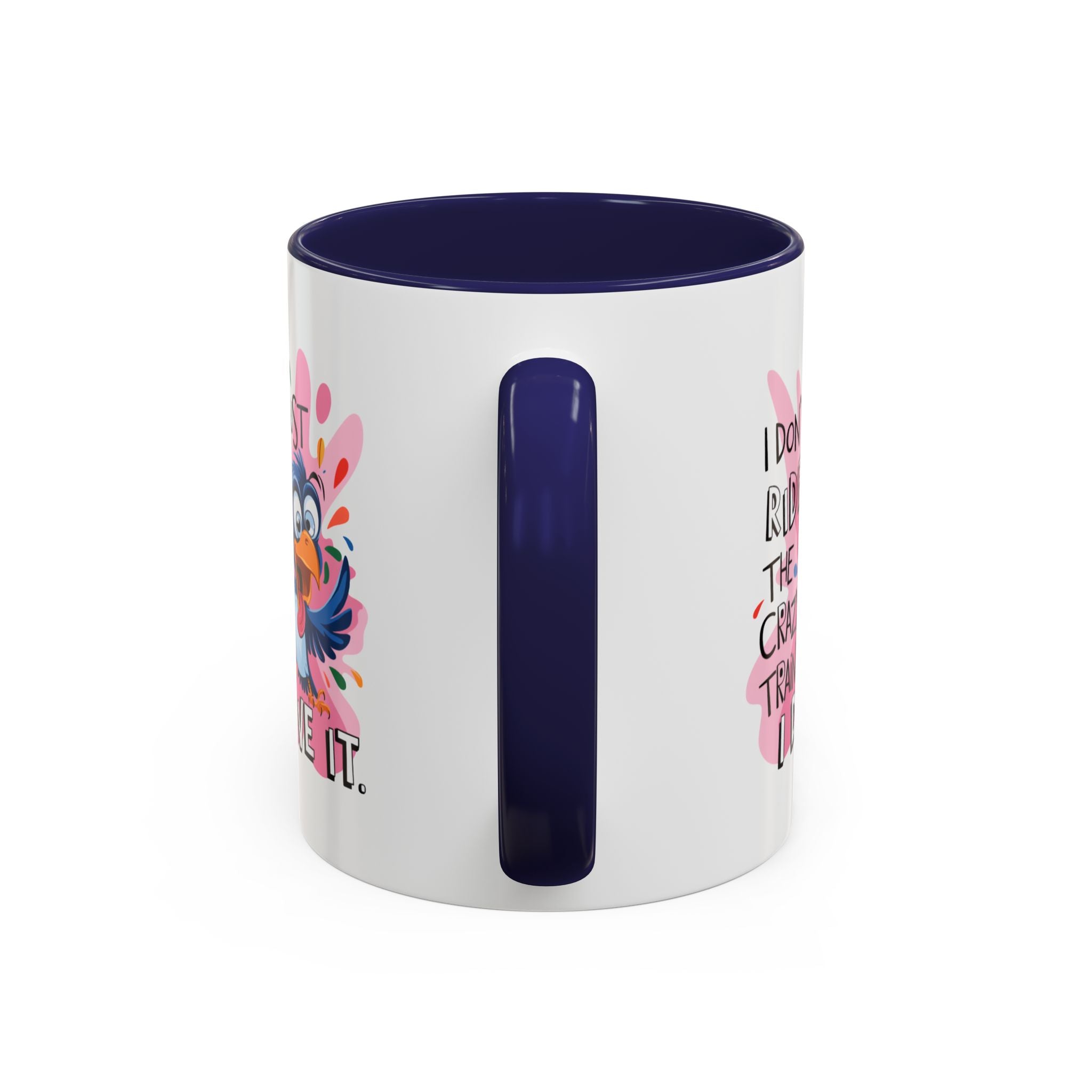 Funny attitude Travel Mug - "I Don't Just Ride the Crazy Train, I Drive It" - Colorful Bird Design