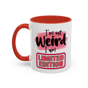 Limited Edition Weird Coffee Mug - Unique Gift for Quirky Souls funny