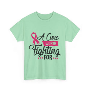 Breast Cancer Awareness Tee, A Cure Worth Fighting For Shirt, Unisex Support T-Shirt, Gift for Hope and Strength, Fundraising Apparel