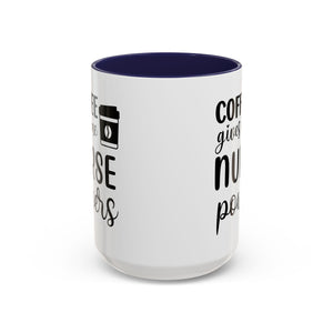 Nurse Coffee Mug, Funny Gift for Nurses, Coffee Lover's Mug, Black Accent Tea Cup, Motivational Nurse Gift