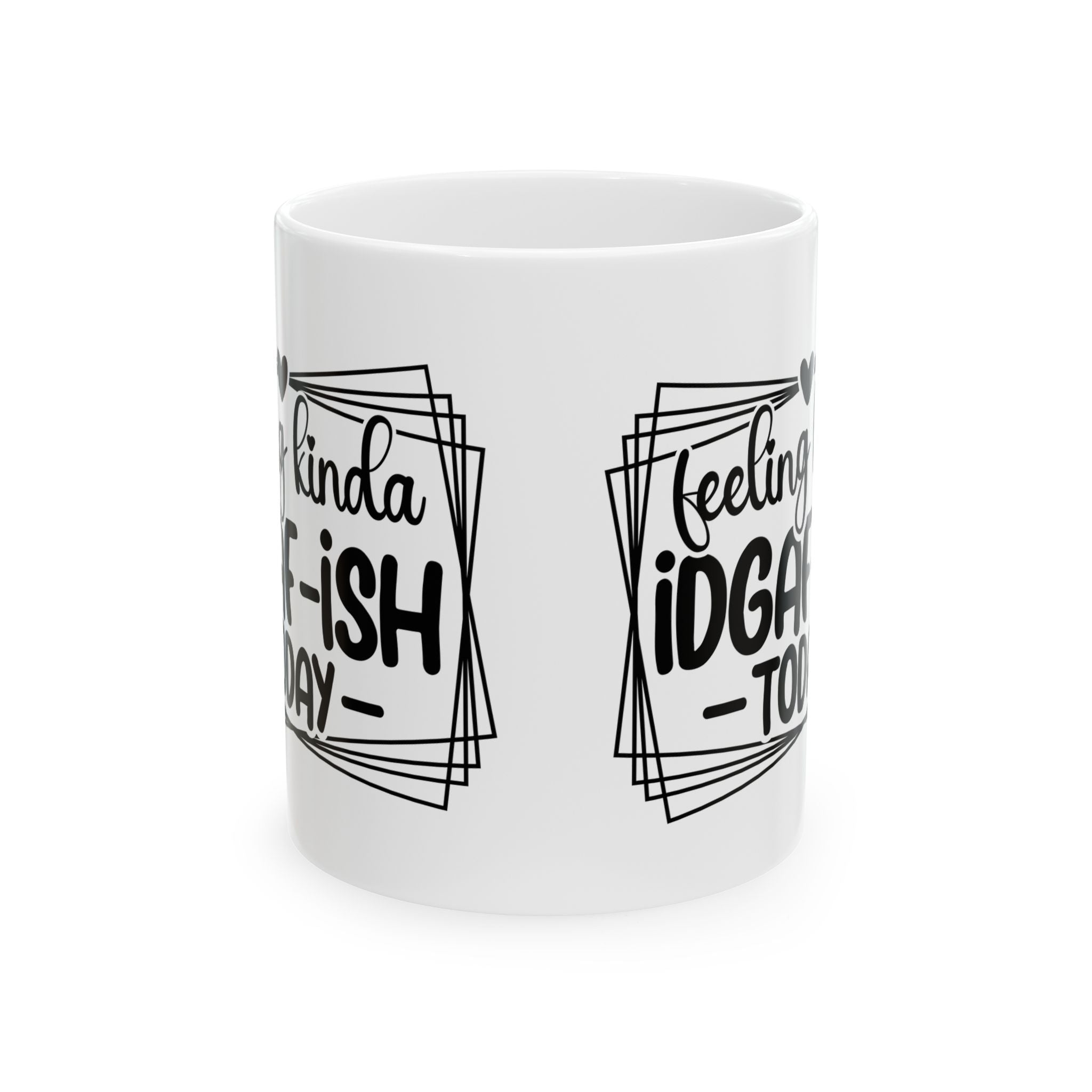 Feeling iDGAFF coffee Mug  attitude sarcasm Perfect Gift for Coffee Lovers,  Funny Mug for Work, Humorous