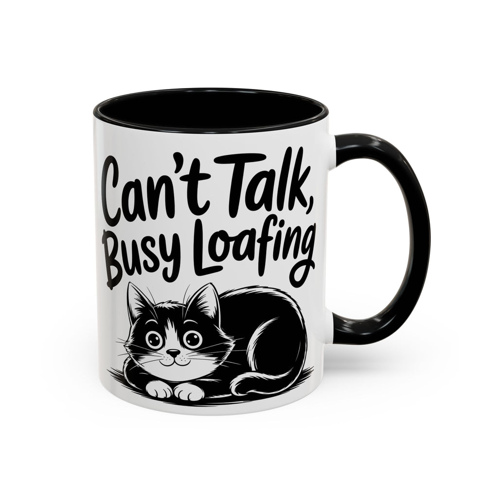 Can't Talk, Busy Loafing Cat Coffee Mug — Cute Cat Lover Gift (11/15oz)