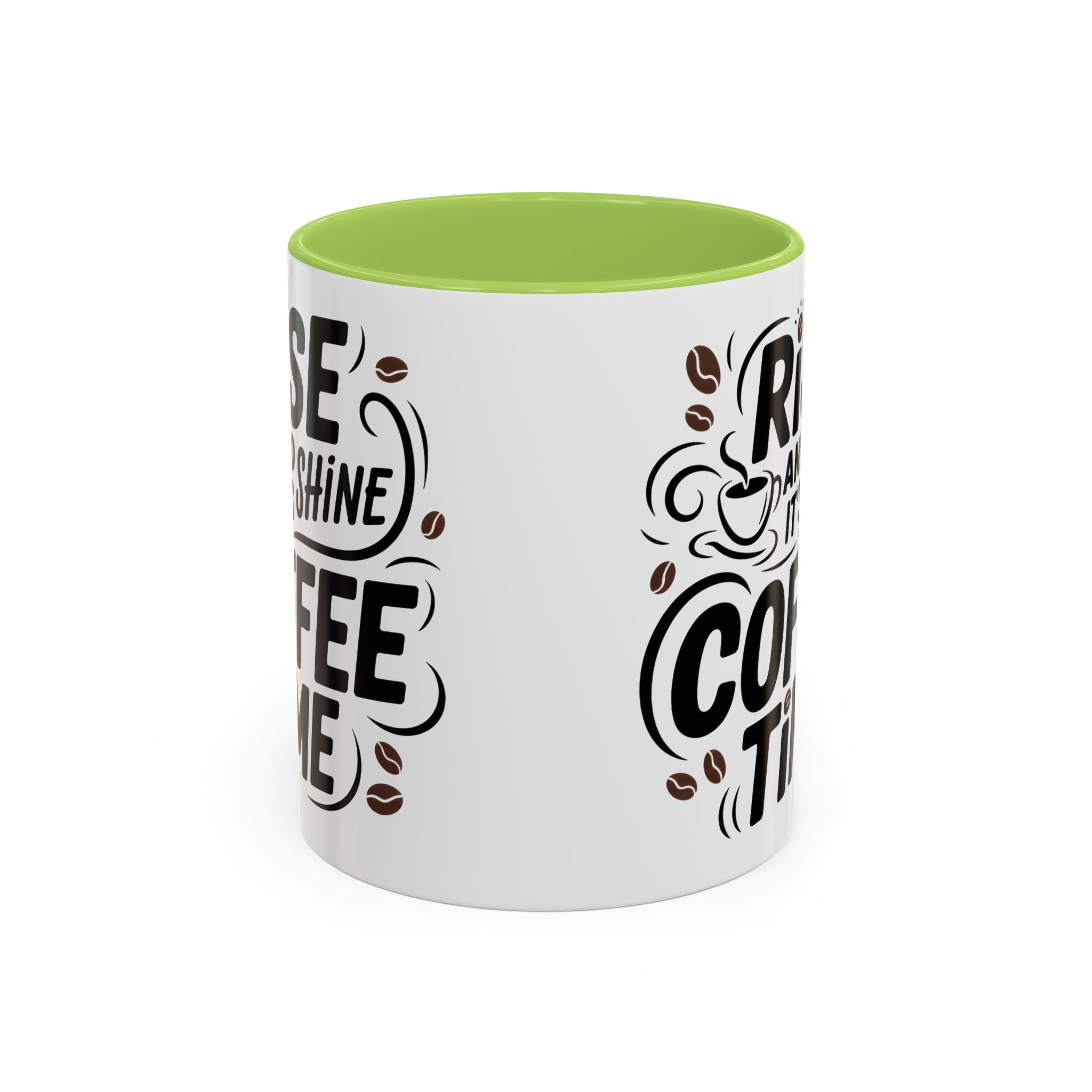 Rise and Shine Coffee Time Mug morning motivation