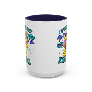 attitude Sassy Eye Roll Coffee Mug,  for Coffee Lovers, Gift for Friends, Quirky Tea Mug, Humor  Cute Kitchen Decor