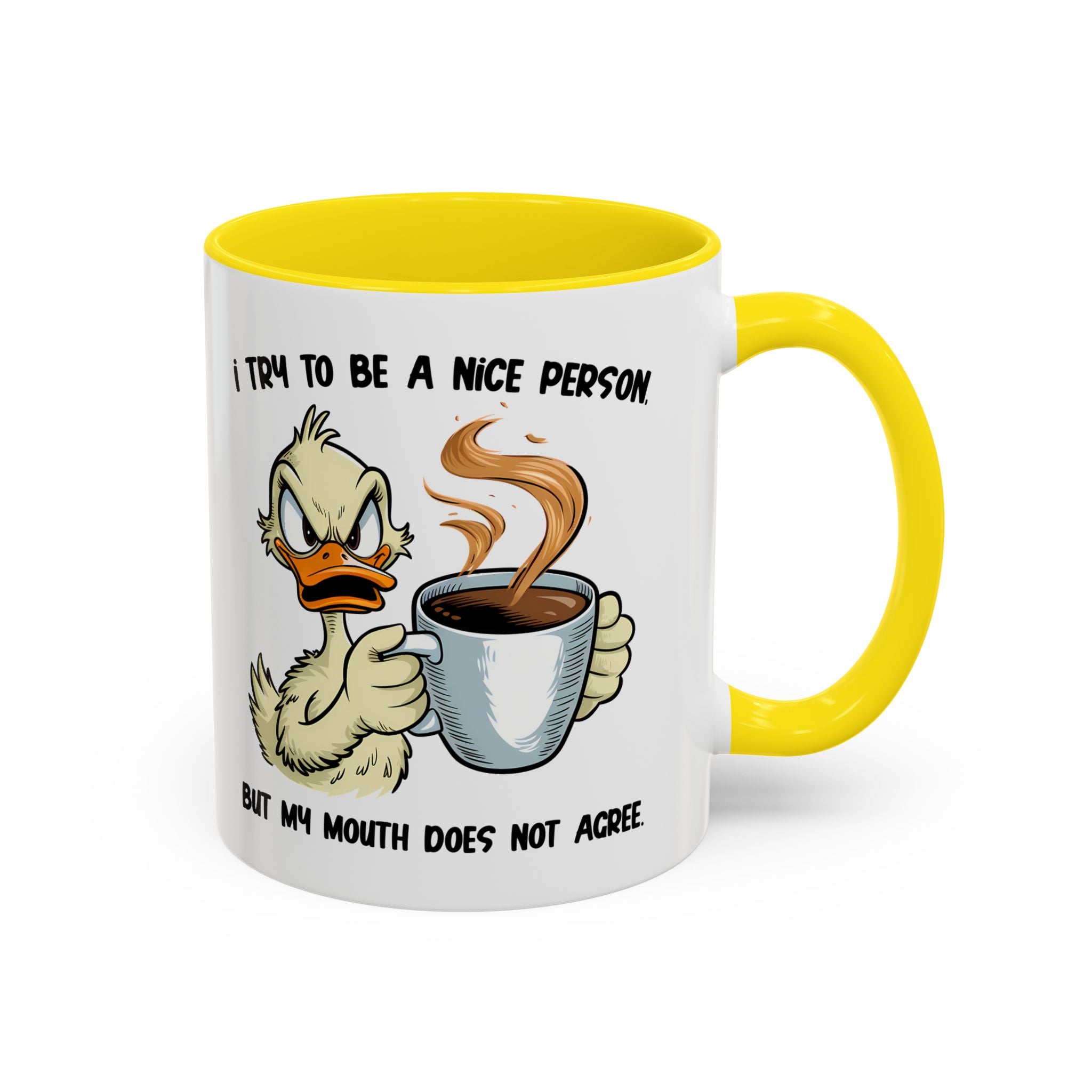 Funny Accent Coffee Mug - "I Try to Be a Nice Person" office home cup sarcasm