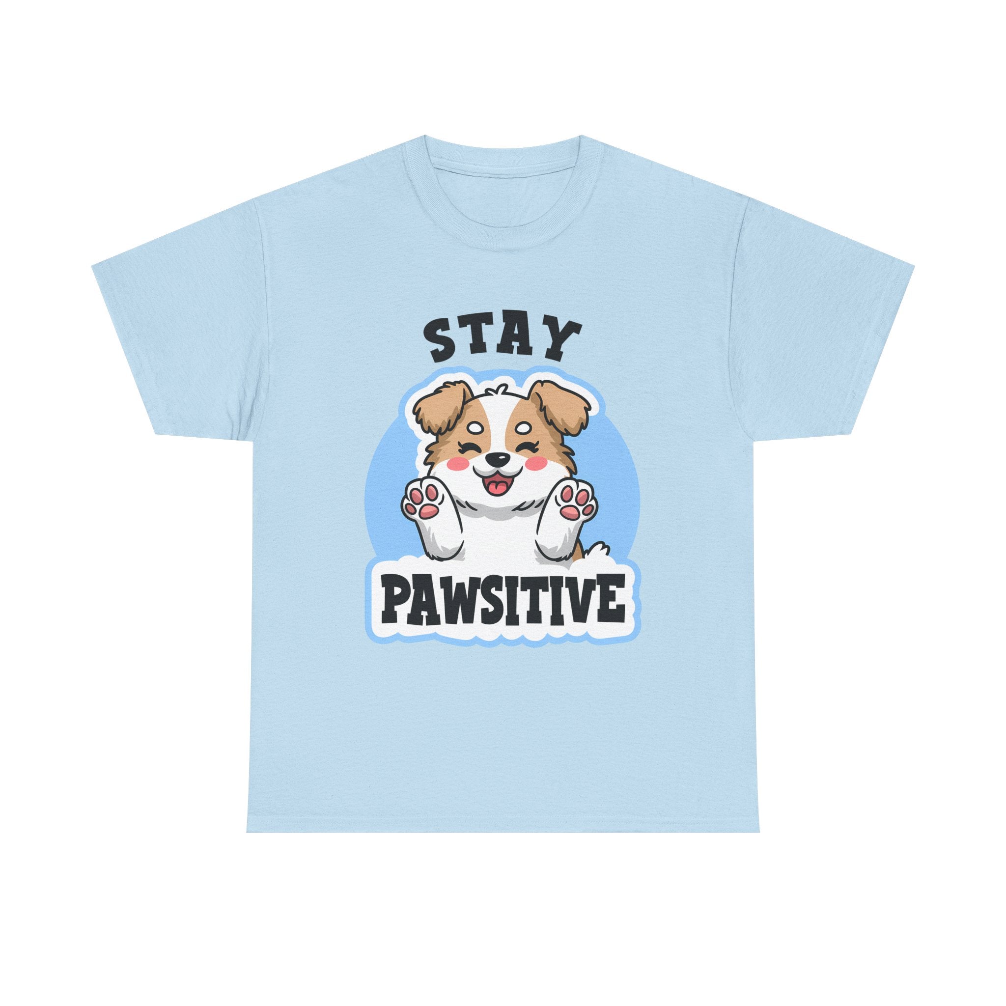 Stay Pawsitive Dog Lover Tee - Unisex Heavy Cotton T-Shirt funny humor