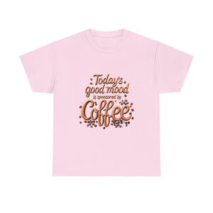 Coffee Mood Unisex Tee - Today's Good Mood Tee, Coffee Lover Shirt, Funny Gift for Him or Her, Casual Wear, Birthday Party Top
