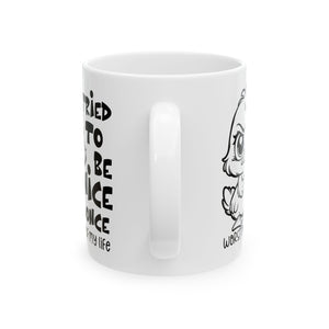 Funny attitude duck coffee  Mug - "I Tried to Be Nice Once" | Cute Gift for Friends, Snarky Office Mug, Coffee Lover Gift, Humorous Drinkware