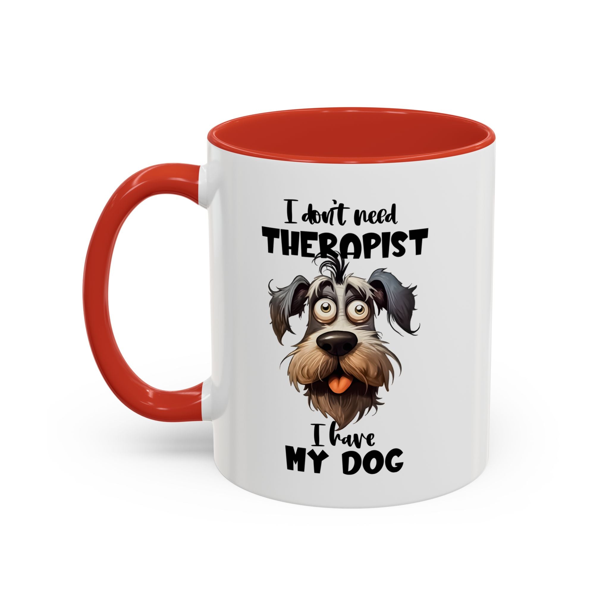 Dog Lover's Coffee Mug: I Don't Need Therapist, Gifts for Pet Owners, Animal Lover Mug, Cute Dog Mug, Funny Gift