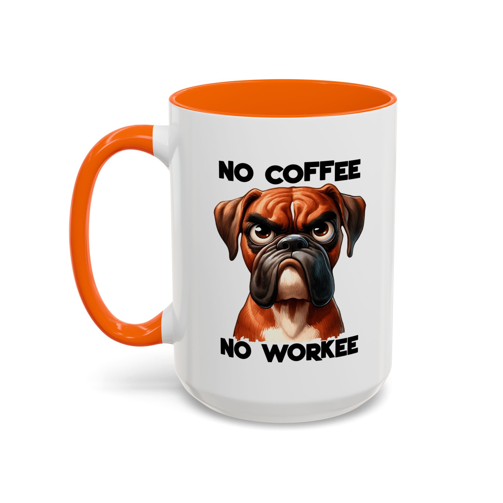 Boxer Dog Coffee Mug - No Coffee No Workee, Funny Dog Lover Gift, Pet Owner Tea Cup, Animal Lover Kitchen Decor, Boxer Mom Mug