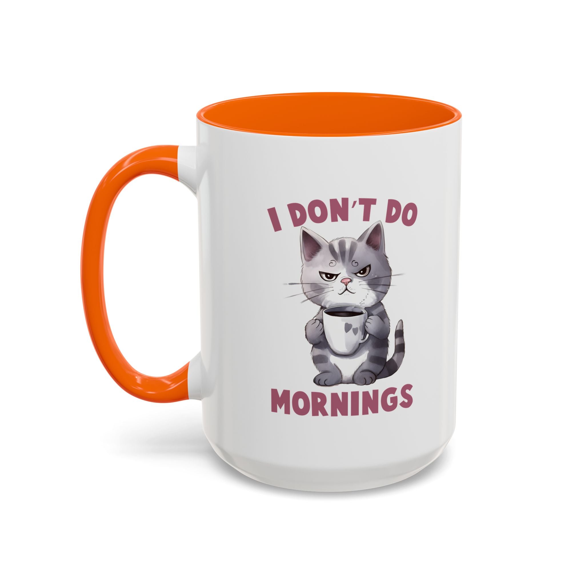 Funny Cat Coffee Mug, Cute Gift for Cat Lovers, I Don't Do Mornings, Black Accent Mug, Coffee Lover's Humor, Gift for Pet Owners